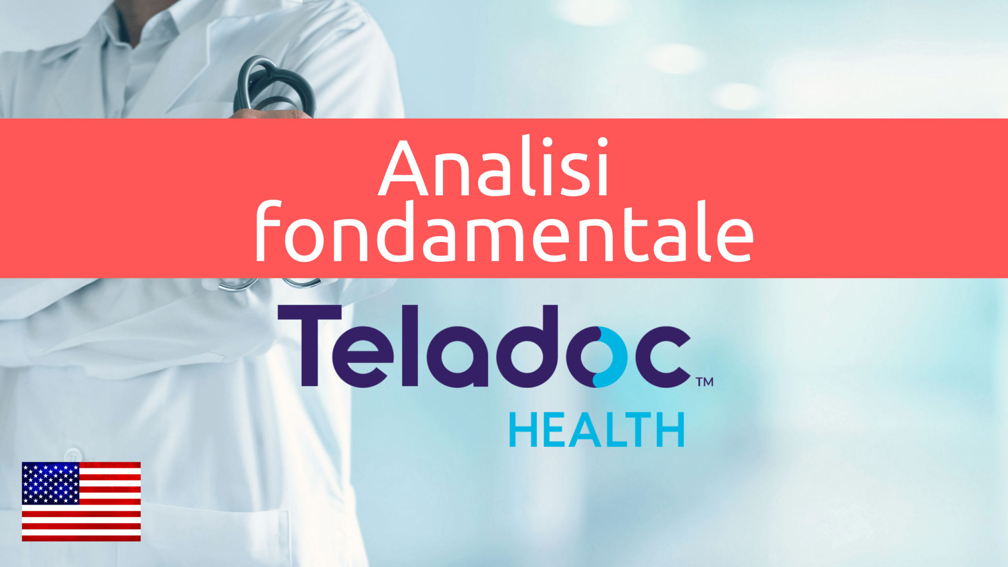 Analisi Teladoc Health Inc. (TDOC) - Finanza Informale