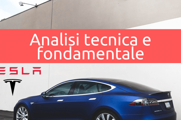 Analisi tecnica e fondamentale Tesla